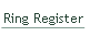 Ring Register.